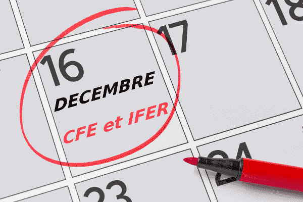 CFE et IFER Date limite de paiement 16 décembre 2019
CFE et IFER Date limite de paiement 16 décembre 2019