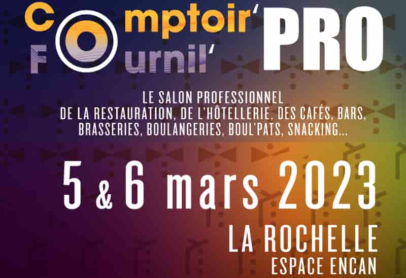 Comptoir Fournil Pro La Rochelle  5 et 6 mars 2023